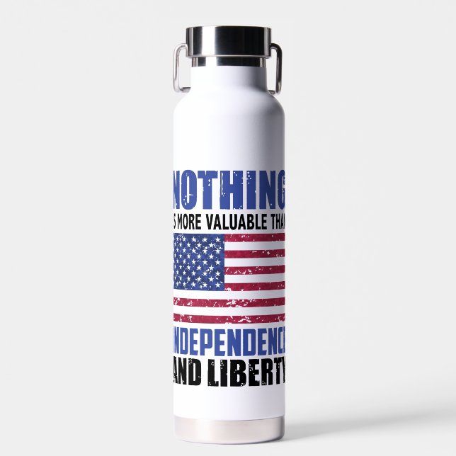 Nothing is more valuable than Independence and lib Water Bottle (Front)