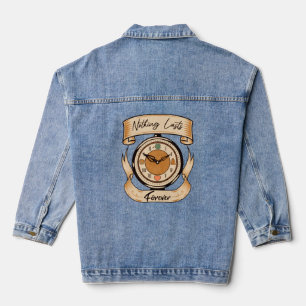 Nothing Lasts Forever Denim Jacket