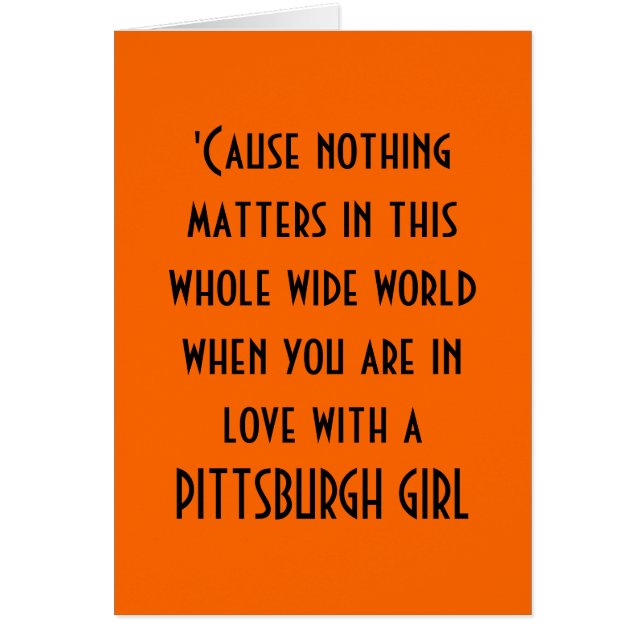 NOTHING MATTERS WHEN IN LOVE WITH A _____GIRL!! (Front)