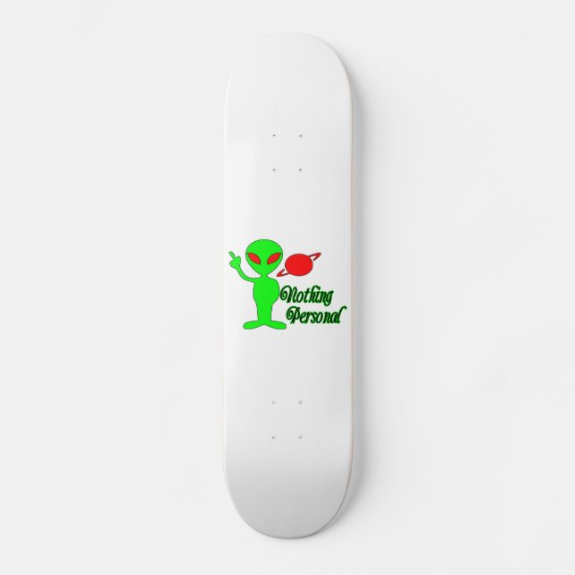 Nothing Personal Space Alien Skateboard (Front)