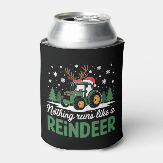 Nothing Runs Like A Reindeer Christmas Tractor Can Cooler