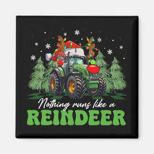 Nothing Runs Like A Reindeer Funny Tractor Christm Magnet