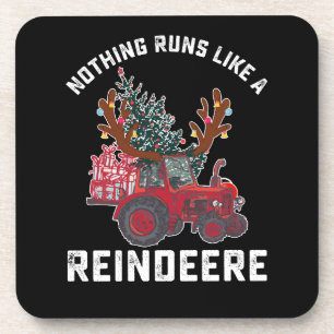 Nothing Runs Like A Reindeere Tractor Reindeer Coaster
