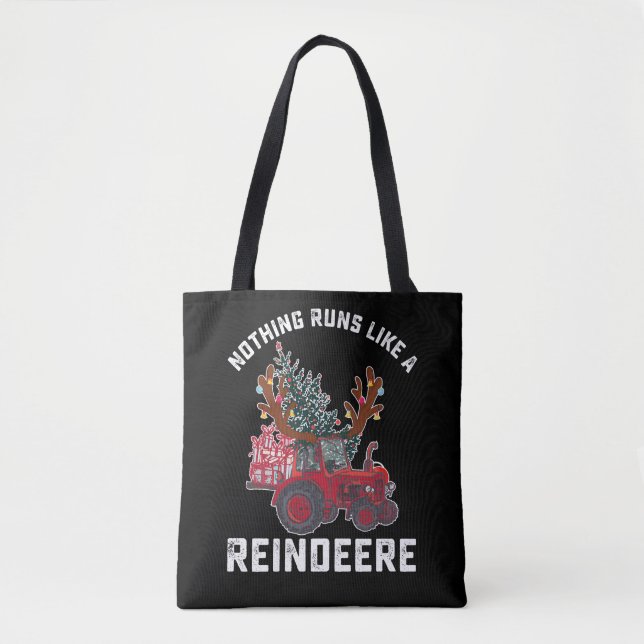 Nothing Runs Like A Reindeere Tractor Reindeer Tote Bag (Front)