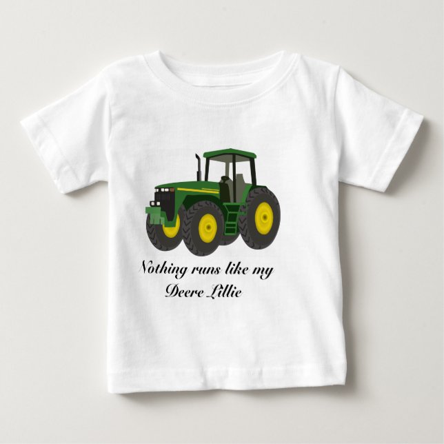 Nothing runs like my Deere girl Baby T-Shirt (Front)