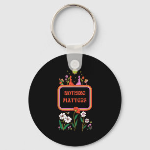Nothing S Existentialism Philosophy Quote Key Ring