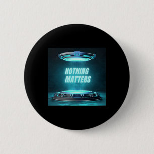 Nothing S Just Chill Sticker 6 Cm Round Badge