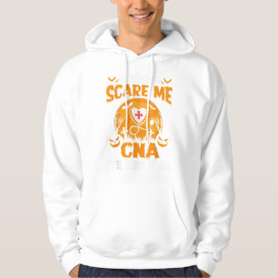 Nothing Scare Me Im A CNA Funny Halloween Pa Hoodie