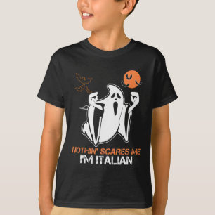 Nothing Scare Me I'm Italian Ghost Halloween Costu T-Shirt