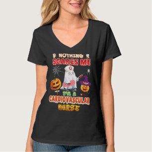 Nothing Scares Me I M A Cardiovascular Nurse Hallo T-Shirt