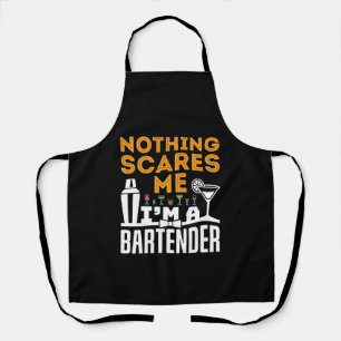 Nothing Scares Me I'm a Bartender Apron