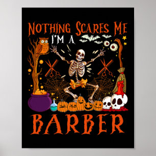 Nothing Scares Me I'm A Rber Halloween Skeleton Poster