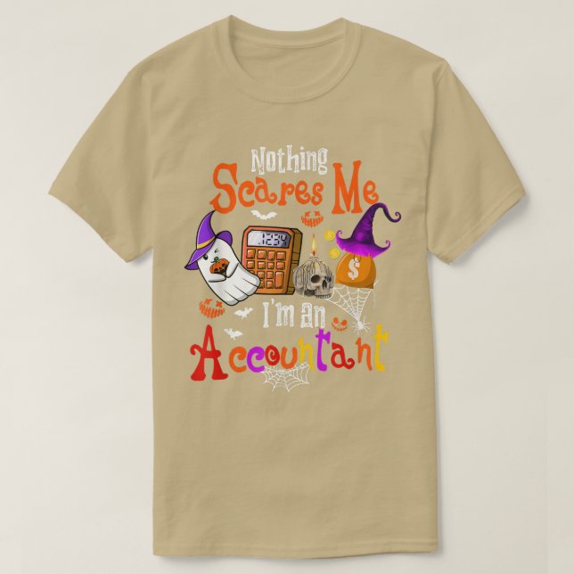 Nothing Scares Me I'm An Accountant Halloween Boo  T-Shirt (Design Front)