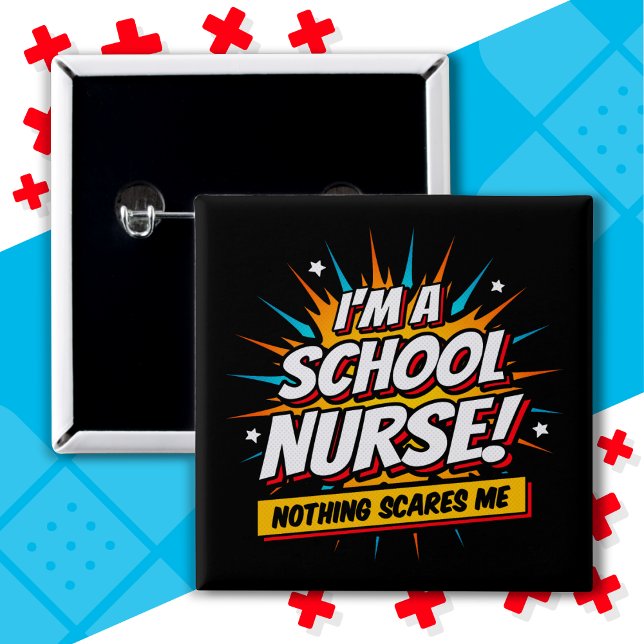 Nothing Scares Me School Nurse Appreciation 15 Cm Square Badge (Creator Uploaded)