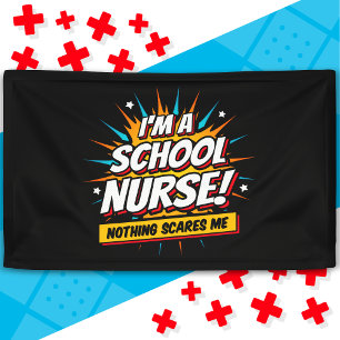 Nothing Scares Me School Nurse Appreciation Banner