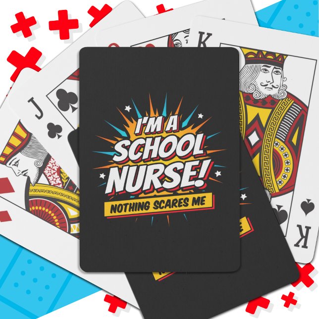 Nothing Scares Me School Nurse Appreciation Playing Cards (Creator Uploaded)