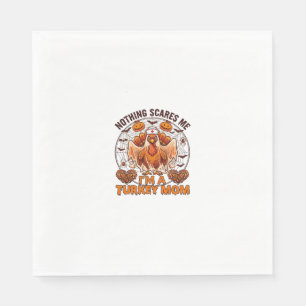 Nothing Scares Me Turkey Mum Halloween Nurse Ghost Napkin