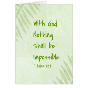 Nothing Shall Be Impossible