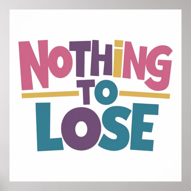 Nothing to lose poster (Front)