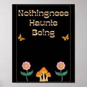 Nothingness Existentialism Nihilism Philosophy Quo Poster