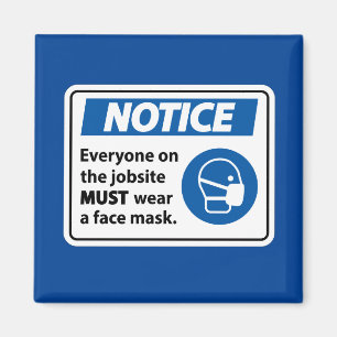 Notice   Face Mask Magnet