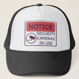 Notice Security Cameras In Use Trucker Hat