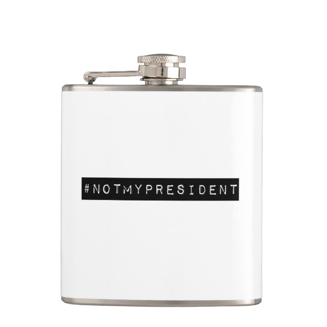 #notmypresident hip flask (Front)