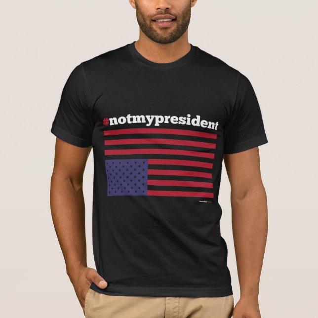 #notmypresident t-shirt (Front)