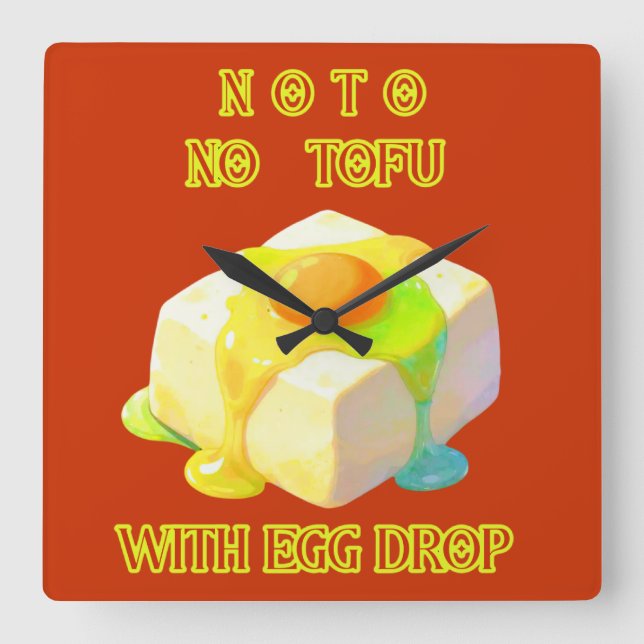 NoTo NO TOFU WITH EGG DROP Square Wall Clock (Front)