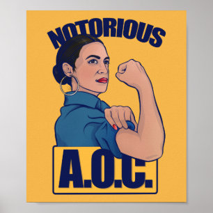 Notorious AOC alexandria ocasio cortez retro rosie Poster