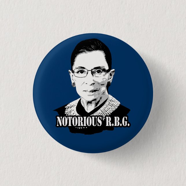 Notorious R.B.G. - Ruth Bader Ginsburg 3 Cm Round Badge (Front)