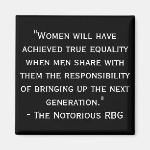Notorious RBG Black and White Quote Magnet