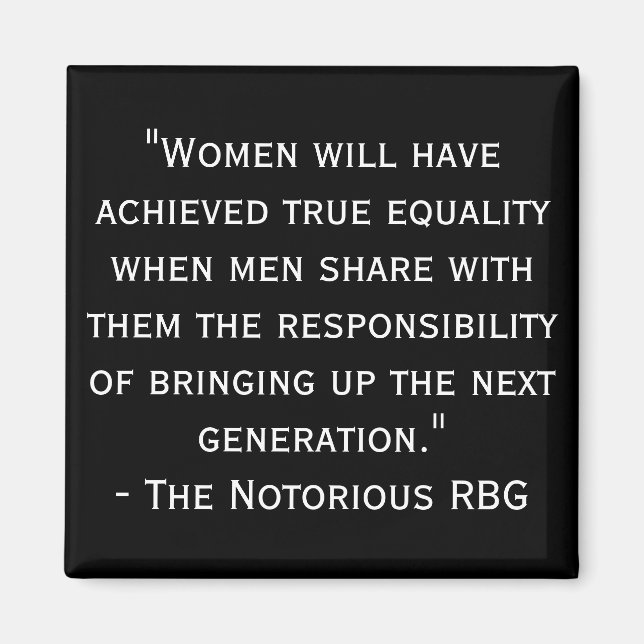 Notorious RBG Black and White Quote Magnet (Front)