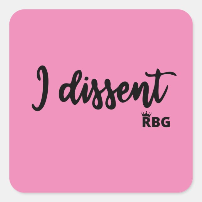 Notorious RBG I DISSENT Sticker (Front)