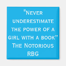Notorious RBG Never Underestimate Magnet