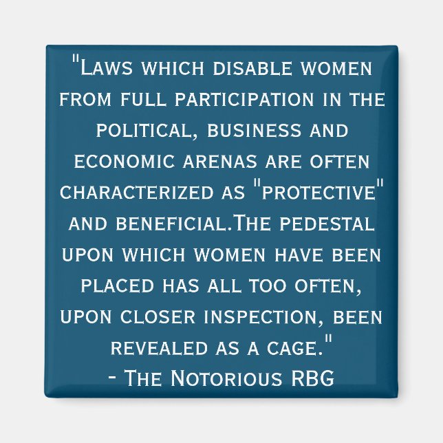 Notorious RBG Quote Magnet (Front)