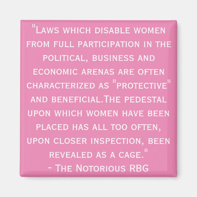 Notorious RBG Quote Magnet (Front)