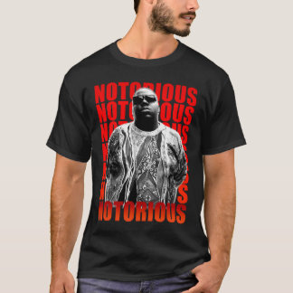 NOTORIOUS T-Shirt