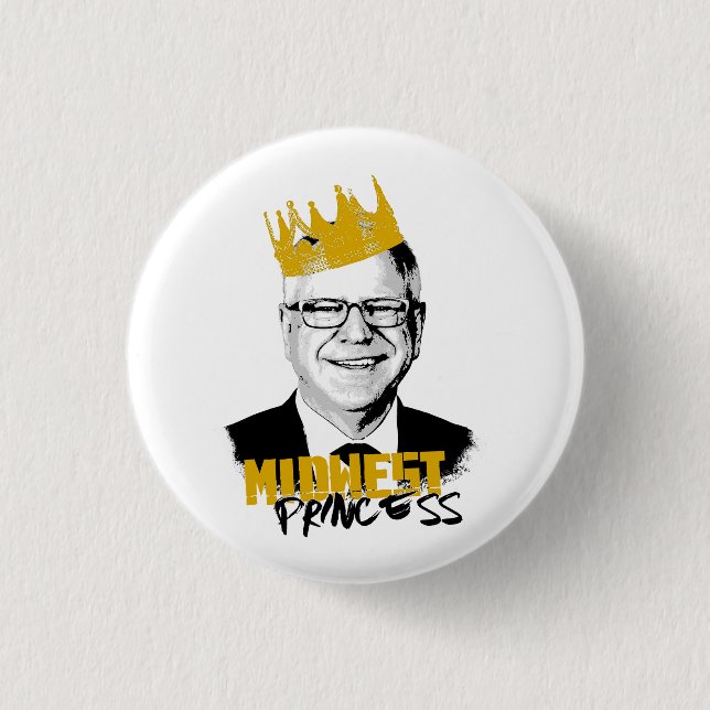 Notorious Tim Walz - Midwest Princess 3 Cm Round Badge (Front)