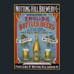Notting Hill Brewery Co, 1899 Poster<br><div class="desc">Advert for English Bottled Beer brewed in West London. The company claimed that their beer was made from the finest hops resulting in no deposit and no sediment. Courtesy of The National Archives,  London,  England.</div>