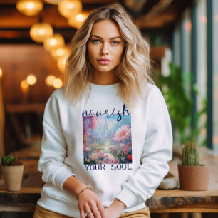 Nourish Your Soul Sweatshirt