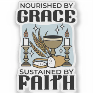 Nourished by Grace, Sustained by Faith Design