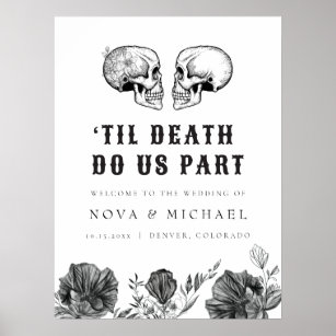 NOVA Gothic Floral Skull Til Death Wedding Welcome Poster