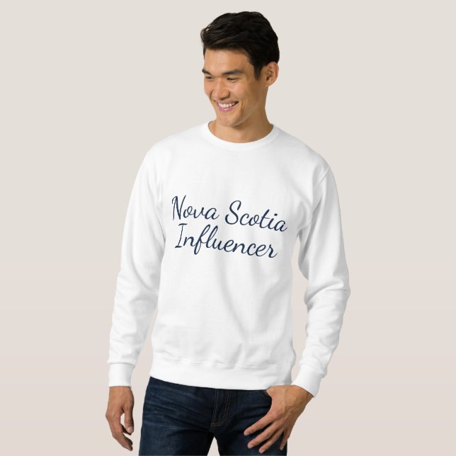 Nova scotia Influencer Customize, province or city Sweatshirt (Front Full)
