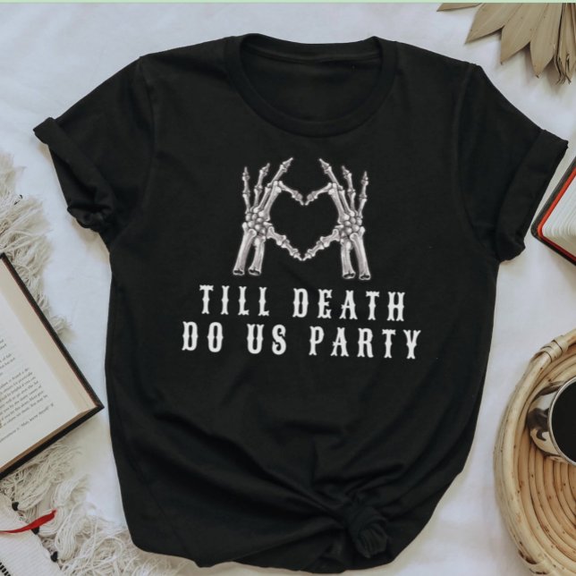 NOVA Skull Bride or Die Till Death Bachelorette T-Shirt (Creator Uploaded)