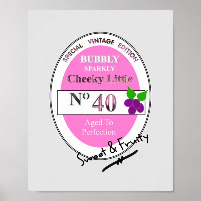 Novelty 40th Milestone Birthday Funny Wine Label Poster (Front)