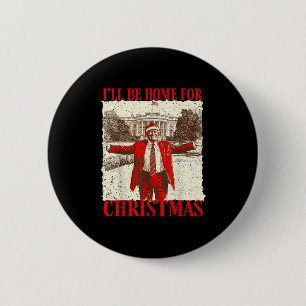 Novelty Political Apparel Funny Trump 2024 Ill Be 6 Cm Round Badge