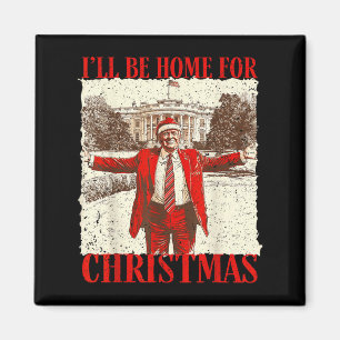Novelty Political Apparel Funny Trump 2024 Ill Be Magnet