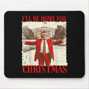 Novelty Political Apparel Funny Trump 2024 Ill Be Mouse Pad