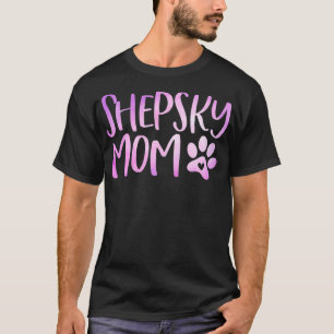 Novelty Shepsky Mum Colourful Shepsky Mama Gifts D T-Shirt